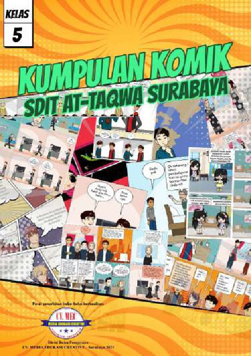 Kumpulan komik karya siswa kelas 5 SDIT At-Taqwa Surabaya 